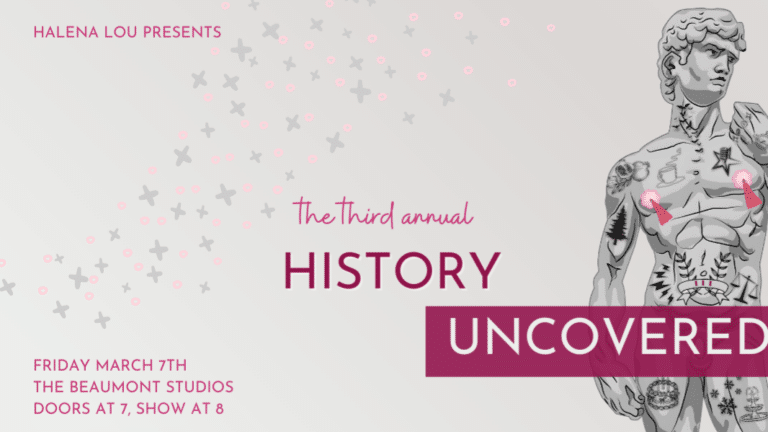 History Uncovered: A Time-Traveling Burlesque Show