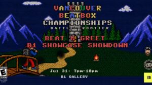 Vancouver Beatbox Championships 2026 – Beat & Greet B1 Showcase
